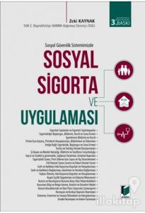 Sosyal Sigorta ve Uygulaması (Ciltli)