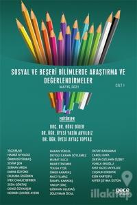 Sosyal ve Beşeri Bilimlerde Araştırma ve Değerlendirmeler Mayıs Cilt 1