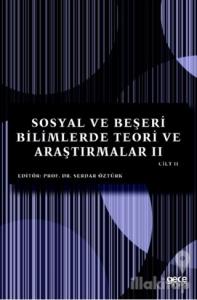 Sosyal ve Beşeri Bilimlerde Teori ve Araştırmalar 2 Cilt 2