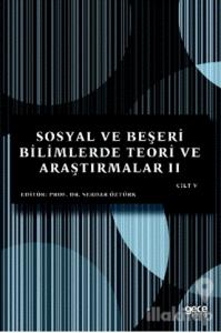 Sosyal ve Beşeri Bilimlerde Teori ve Araştırmalar 2 Cilt - 5