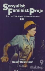 Sosyalist Feminist Proje Cilt: 1