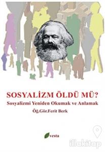 Sosyalizm Öldü mü?