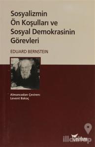 Sosyalizmin Ön Koşulları ve Sosyal Demokrasinin Görevleri