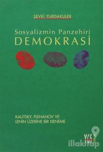 Sosyalizmin Panzehiri Demokrasi