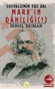 Sosyalizmin Yüz Akı - Marx'ın Dahiliği(!)