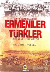 Sosyo - Kültürel Açıdan Ermeniler ve Türkler
