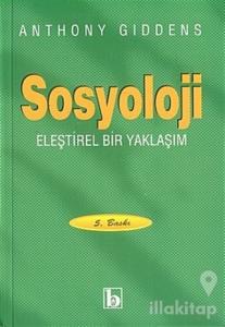 Sosyoloji Eleştirel Bir Yaklaşım