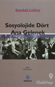 Sosyolojide Dört Ana Gelenek