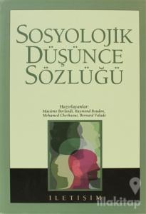 Sosyolojik Düşünce Sözlüğü (Ciltli)