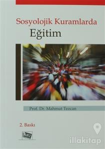 Sosyolojik Kuramlarda Eğitim