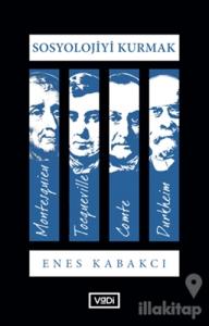 Sosyolojiyi Kurmak