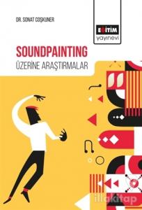Soundpainting Üzerine Araştırmalar
