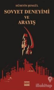 Sovyet Deneyimi ve Arayış