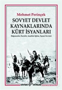 Sovyet Devlet Kaynaklarında Kürt İsyanları