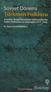 Sovyet Dönemi Türkmen Folkloru