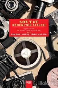 Sovyet Dönemi'nin Sesleri