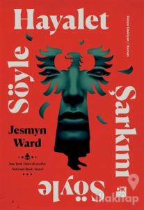 Söyle Hayalet Şarkını Söyle