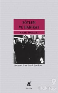 Söylem ve Hakikat