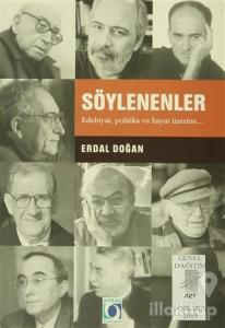 Söylenenler Edebiyat, Politika ve Hayat Üzerine