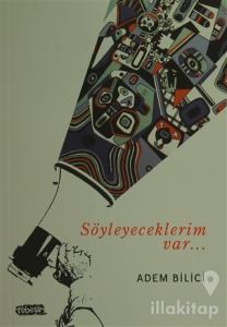 Söyleyeceklerim Var