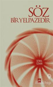 Söz Bir Yelpazedir