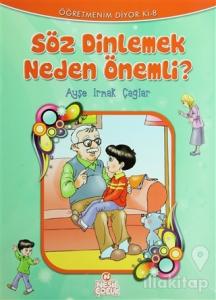 Söz Dinlemek Neden Önemli?