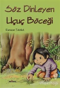 Söz Dinleyen Uçuç Böceği