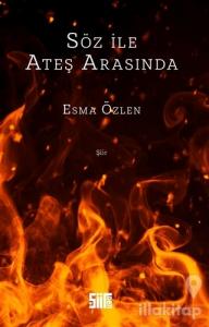 Söz ile Ateş Arasında