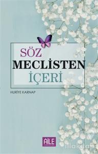 Söz Meclisten İçeri