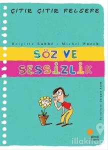 Söz ve Sessizlik - Çıtır Çıtır Felsefe 20