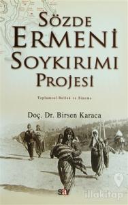 Sözde Ermeni Soykırımı Projesi Toplumsal Bellek ve Sinema