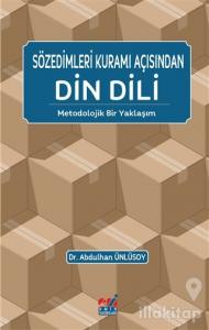 Sözedimleri Kuramı Açısından Din Dili