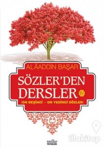 Sözler'den Dersler - 4