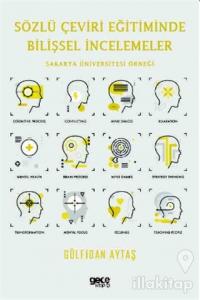 Sözlü Çeviri Eğitiminde Bilişsel İncelemeler