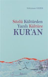 Sözlü Kültürden Yazılı Kültüre Kur'an