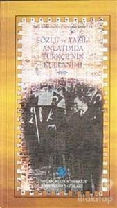 Sözlü ve Yazılı Anlatımda Türkçe'nin Kullanımı