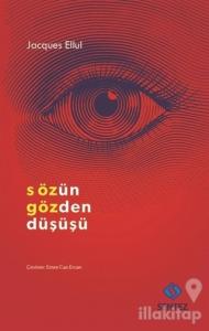 Sözün Gözden Düşüşü