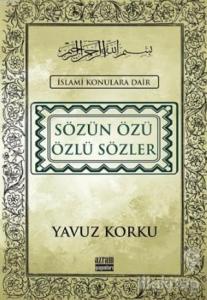 Sözün Özü Özlü Sözler (Ciltli)
