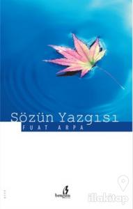 Sözün Yazgısı