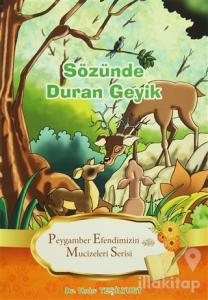 Sözünde Duran Geyik