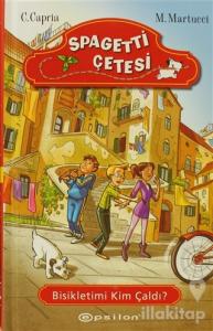 Spagetti Çetesi: Bisikletimi Kim Çaldı? (Ciltli)