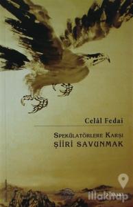 Spekülatörlere Karşı Şiiri Savunmak