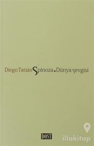 Spinoza Dünya Sevgisi