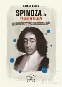 Spinoza ile Yaşam ve Felsefe (Ciltli)