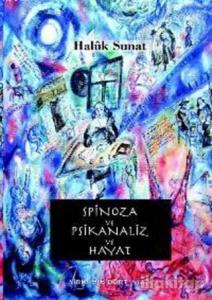 Spinoza ve Psikanaliz ve Hayat