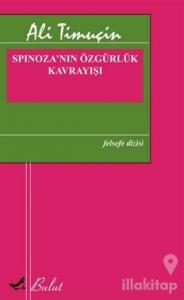 Spinoza'nın Özgürlük Kavrayışı