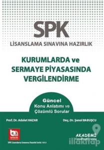 SPK Lisanslama Sınavına Hazırlık Kurumlarda ve Sermaye Piyasasında Vergilendirme