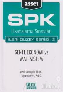 SPK Lisanslama Sınavları İleri Düzey Serisi: 3  Genel Ekonomi ve Mali Sistem