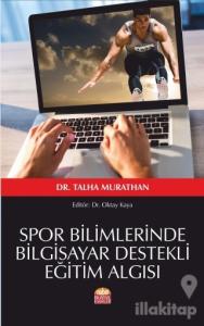 Spor Bilimlerinde Bilgisayar Destekli Eğitim Algısı