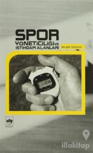 Spor Yöneticiliği ve İstihdam Alanları